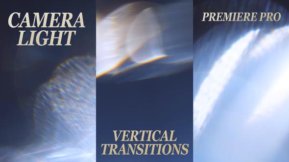 VideoHive Vertical Camera Light Transitions | Instagram Reels Stories TikTok
