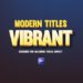 Vibrant Modern Titles Free Videohive 