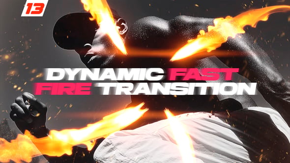 Videohive – Dynamic Fast Fire Transition Bundle 13 Intense Flame AE