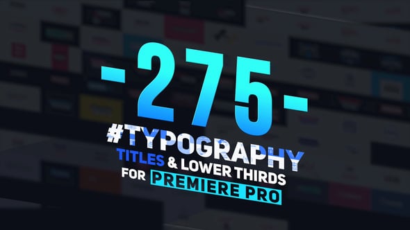 Videohive – 275 Typography, Titles and Lower Thirds
