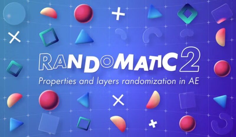Aescripts Randomatic 2 v2.13 Free Download