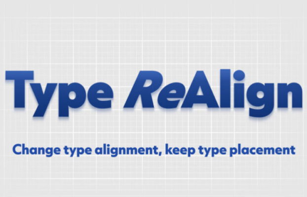 Aescripts Type ReAlign V1.1.1 Free Download
