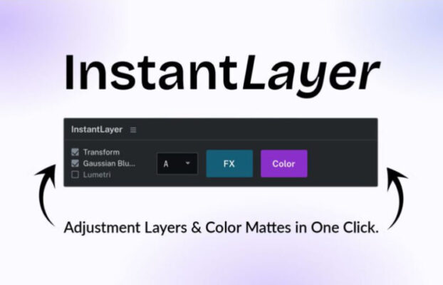 Aescripts InstantLayer 2.6.0 Free Download