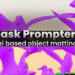 Aescripts Mask Prompter v3.4.64 Free Download